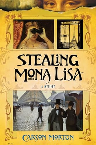 cover image Stealing Mona Lisa: A Novel of Paris 