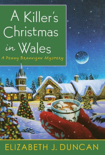 cover image A Killer’s Christmas in Wales: 
A Penny Brannigan Mystery