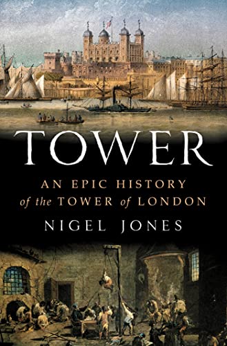 cover image Tower: An Epic History of the Tower of London