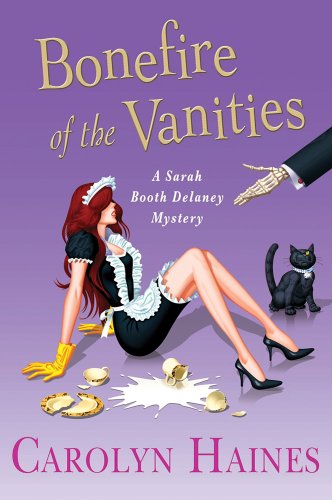 cover image Bonefire of the Vanities: 
A Sarah Booth Delaney Mystery
