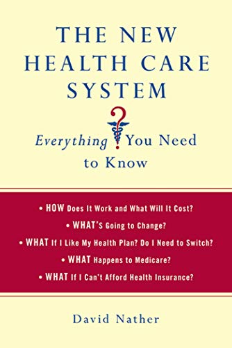 cover image The New Health Care System: Everything You Need to Know