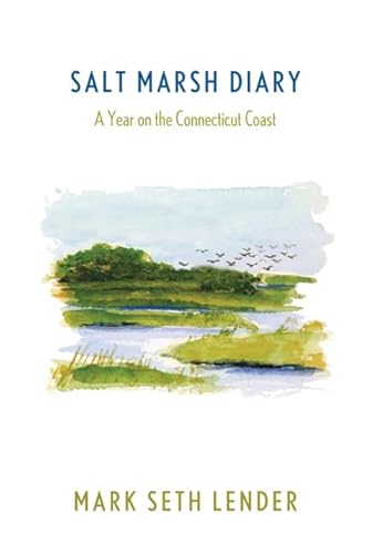 cover image Salt Marsh Diary: A Year on the Connecticut Coast
