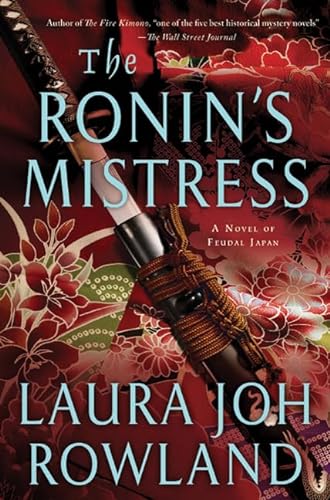 cover image The Ronin's Mistress: A Novel of Feudal Japan
