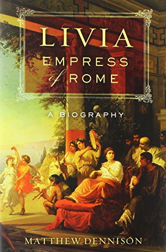 cover image Livia, Empress of Rome: A Biography