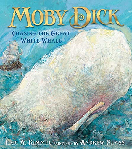 cover image Moby Dick: 
Chasing the Great White Whale