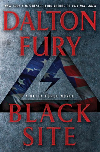cover image Black Site: 
A Delta Force Novel