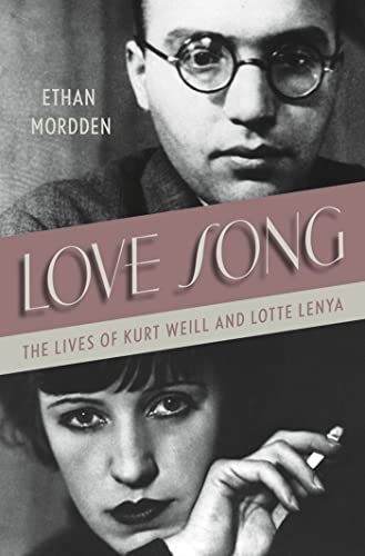 cover image Love Song: The Loves of Kurt Weill and Lotte Lenya