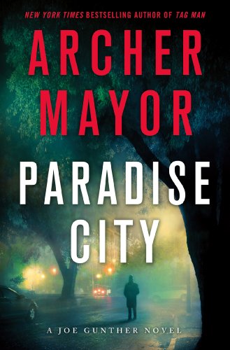 cover image Paradise City: 
A Joe Gunther Novel