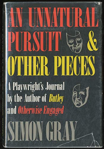 cover image An Unnatural Pursuit & Other Pieces: A Playwright's Journal
