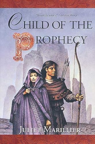 cover image CHILD OF THE PROPHECY: Book Three of the Sevenwaters Trilogy