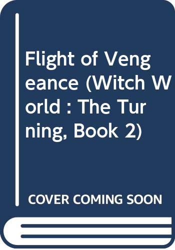 cover image Flight of Vengeance: Witch World: The Turning