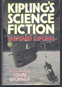 John Brunner Presents Kipling's Science Fiction: Stories