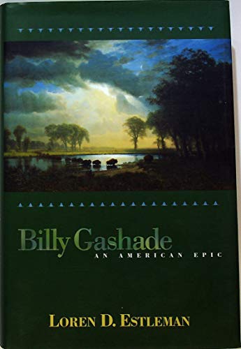 cover image Billy Gashade: An American Epic