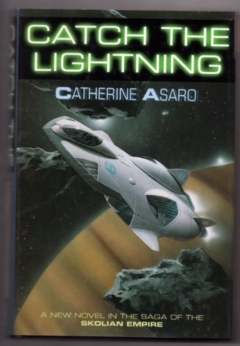 cover image Catch the Lightning: A Novel of the Skolian Empire