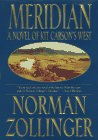 cover image Meridian: A Novel of Kit Carson's West