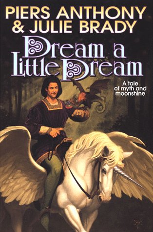 cover image Dream a Little Dream: A Tale of Myth and Moonshine