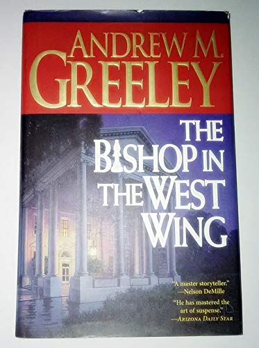 cover image THE BISHOP IN THE WEST WING: A Blackie Ryan Story