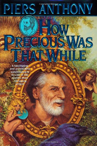 cover image HOW PRECIOUS WAS THAT WHILE: An Autobiography