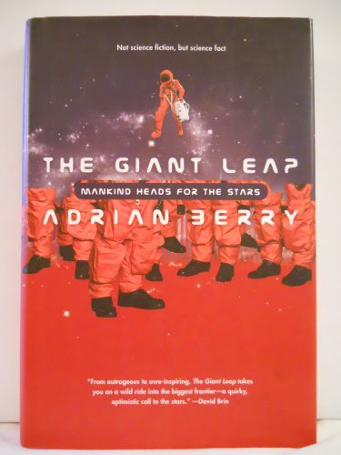 cover image THE GIANT LEAP: Mankind Heads for the Stars
