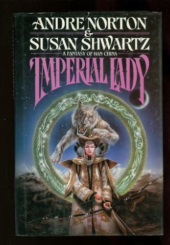 cover image Imperial Lady: A Fantasy of Han China