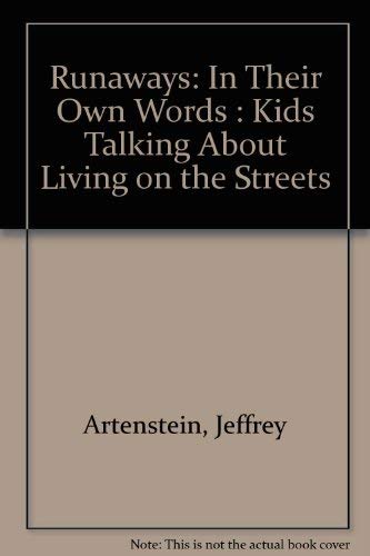 cover image Runaways: In Their Own Words: Kids Talking about Living on the Streets