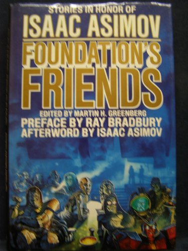 cover image Foundation's Friends: Stories in Honor of Isaac Asimov