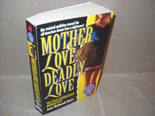 cover image Mother Love, Deadly Love