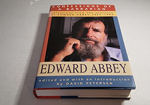 cover image Confessions of a Barbarian: Selections from the Journals of Edward Abbey, 1951-1989