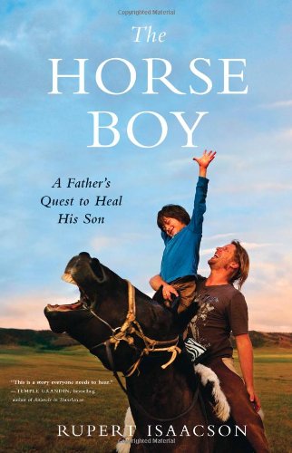 cover image The Horse Boy: A Father's Quest to Heal His Son