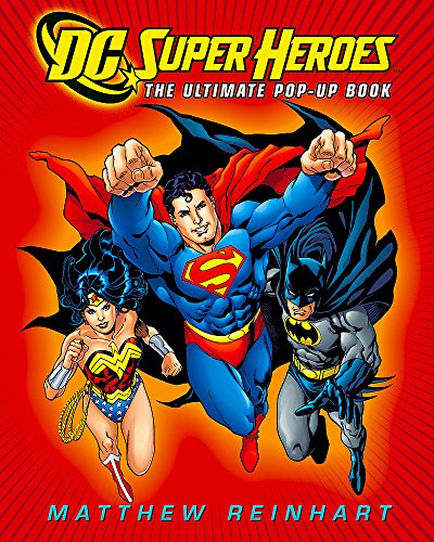 cover image DC Super Heroes: The Ultimate Pop-Up Book 