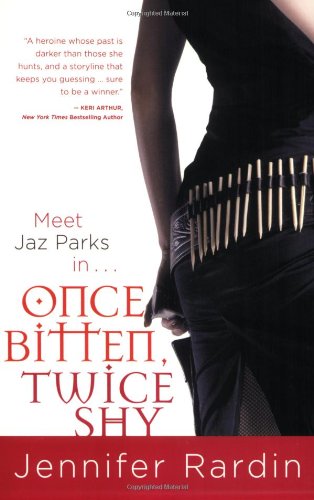 cover image Once Bitten, Twice Shy: A Jaz Parks Novel