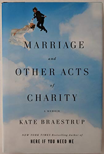 cover image Marriage and Other Acts of Charity: A Memoir