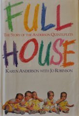 cover image Full House: The Story of the Anderson Quintuplets