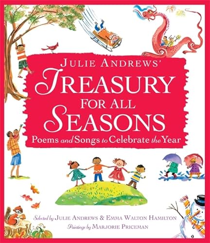 cover image Julie Andrews’ Treasury for All Seasons: 
Poems and Songs to Celebrate the Year
