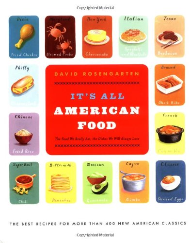 cover image IT'S ALL AMERICAN FOOD: The Food We Really Eat, the Dishes We Will Always Love
