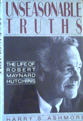 cover image Unseasonable Truths: The Life of Robert Maynard Hutchins