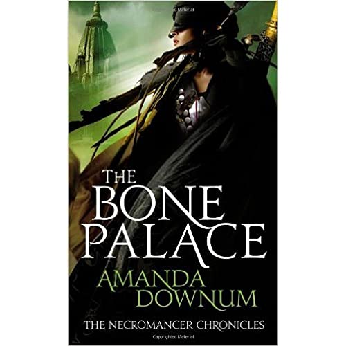 cover image The Bone Palace: The Necromancer Chronicles, Book 2