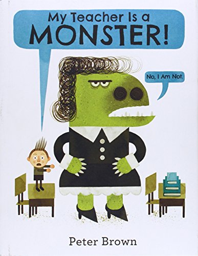 cover image My Teacher Is a Monster! (No, I Am Not.)