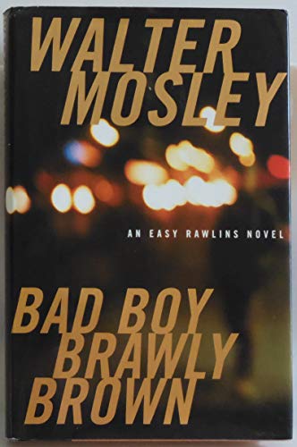 cover image BAD BOY BRAWLY BROWN: An Easy Rawlins Mystery