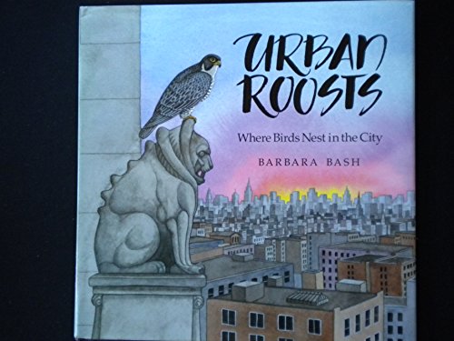 cover image Urban Roosts: Where Birds Nest in the City