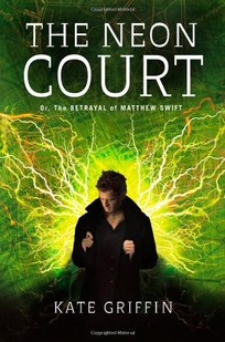 The Neon Court: Or