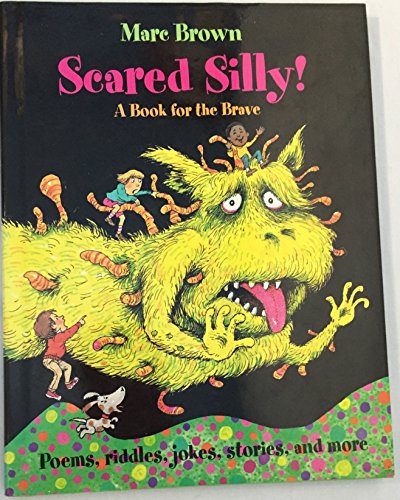 cover image Scared Silly!: A Book for the Brave