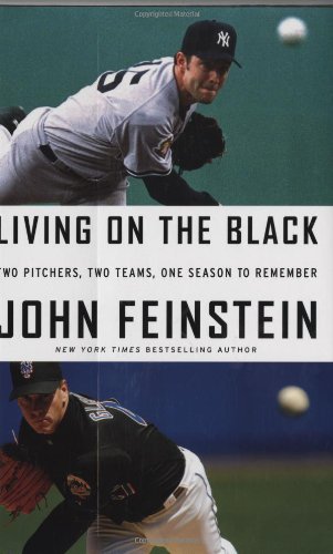 cover image Living on the Black: Two Pitchers, Two Teams, One Season to Remember
