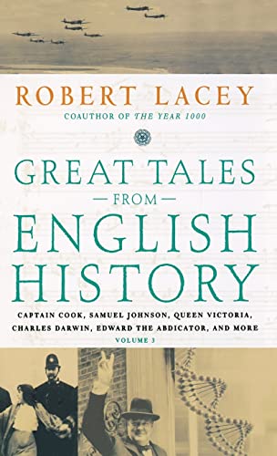 cover image Great Tales of English History: Captain Cook, Samuel Johnson, Queen Victoria, Charles Darwin, Edward the Abdicator, and More