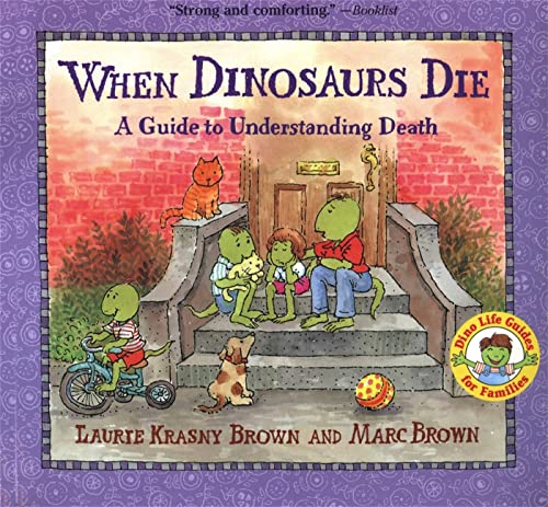 cover image When Dinosaurs Die: A Guide to Understanding Death