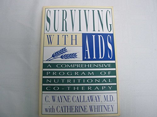 cover image Surviving with AIDS: A Comprehensive Program of Nutritional Co-Therapy