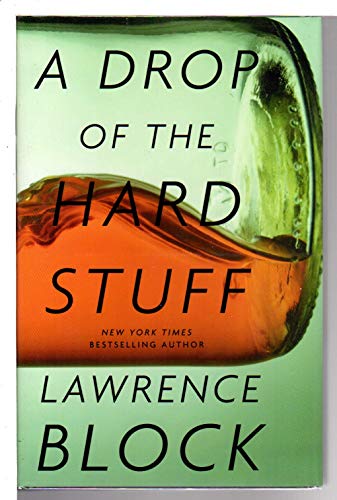 cover image A Drop of the Hard Stuff: A Matthew Scudder Novel