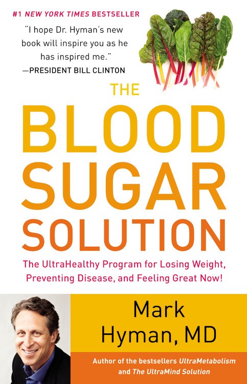 cover image The Blood Sugar Solution: The UltraHealthy Program for Losing Weight, Preventing Disease, and Feeling Great Now!