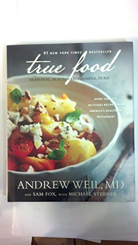 cover image True Food: Seasonal, Sustainable, Simple, Pure