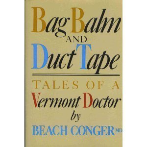cover image Bag Balm and Duct Tape: Tales of a Vermont Doctor
